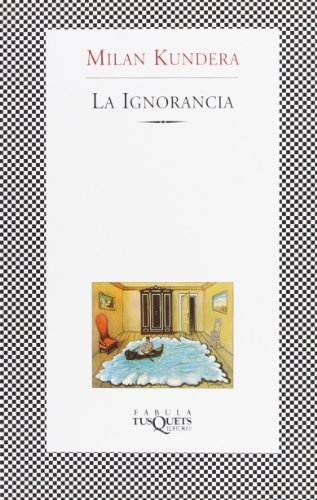9788483108871: La ignorancia (Fabula / Fables) (Spanish Edition)