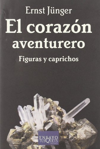 Imagen de archivo de Corazon Aventurero Figuras Y Caprichos - Junger Ernst (pape a la venta por Juanpebooks