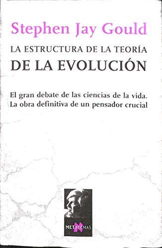 La estructura de la teorÃ­a de la evoluciÃ³n (9788483109502) by Gould, Stephen Jay