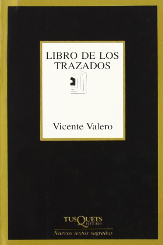 Beispielbild fr LIBRO DE LOS TRAZADOS zum Verkauf von KALAMO LIBROS, S.L.
