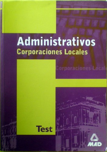 Imagen de archivo de Administrativos de corporaciones locales.Test a la venta por Libros Ramban