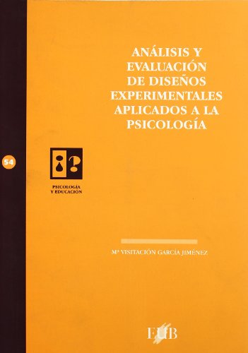 Beispielbild fr Anlisis y Evaluacin de Diseos Experimentales Aplicados a la Psicologa zum Verkauf von Hamelyn