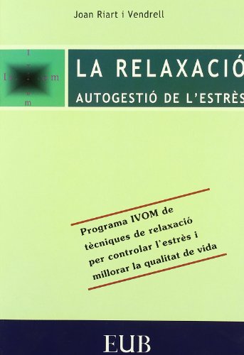 Stock image for RELAXACIO I GESTIO DE L'ESTRES for sale by Iridium_Books