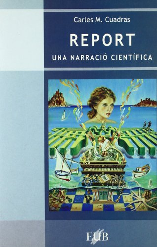 Stock image for Report: Una Narracio Cientifica for sale by Iridium_Books