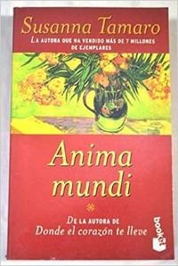 Stock image for Anima mundi. Traduccin de: Atilio Pentimalli Melacrino. for sale by La Librera, Iberoamerikan. Buchhandlung
