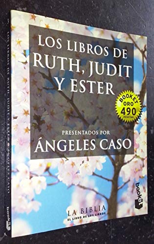 Los libros de Ruth, Judit y Est (9788483140055) by CASO ANGELES