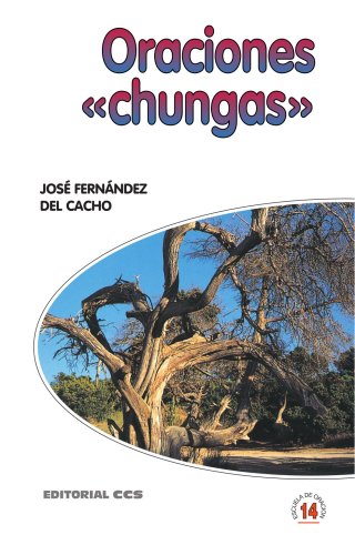 Stock image for Oraciones Chungas for sale by ThriftBooks-Dallas