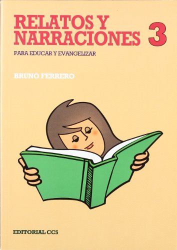 9788483161845: Relatos y narraciones 3: Para educar y evangelizar: 11 (Gestos y palabras)