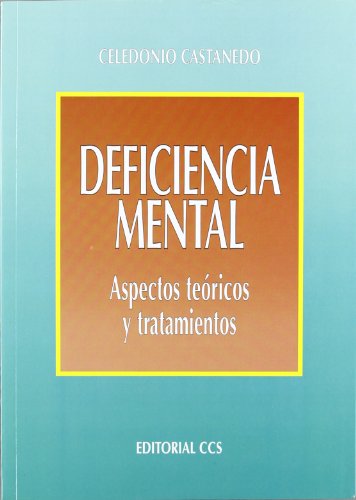 Imagen de archivo de La deficiencia mental: Aspectos tericos y tratamientos (Campus) a la venta por Ictis