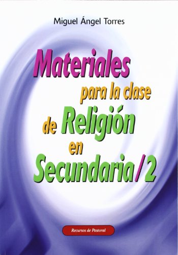 9788483162439: Materiales Para La Clase De Religin En Secundaria/2: 11 (Recursos de pastoral)