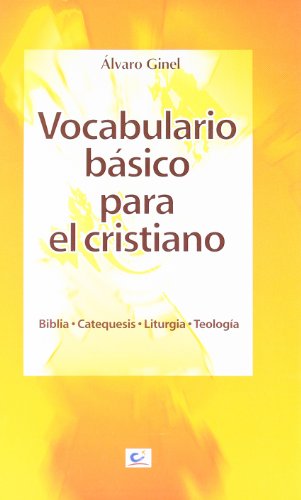 Beispielbild fr Vocabulario bsico para el cristiano: Biblia. Catequesis. Liturgia. Teologa (Man, Band 2) zum Verkauf von medimops