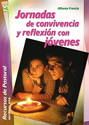Beispielbild fr Jornadas de convivencia y reflexin con jvenes zum Verkauf von OM Books