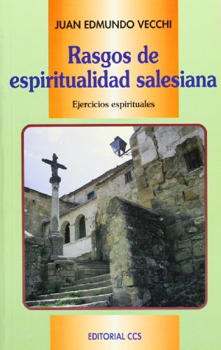 Imagen de archivo de RASGOS DE ESPIRITUALIDAD SALESIANA: Ejercicios espirituales a la venta por KALAMO LIBROS, S.L.