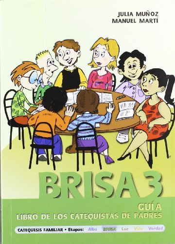 Imagen de archivo de Brisa 3. Gua. Libro de catequistas de padres a la venta por OM Books