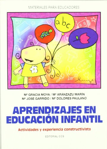9788483167298: Aprendizajes En Educacin Infantil: Actividades y experiencia constructivista: 76 (Materiales para educadores)