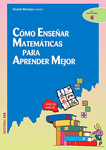 9788483168226: Cmo Ensear Matemticas Para Aprender Mejor - 1: 6