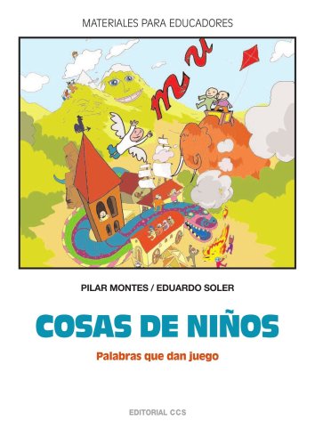Stock image for Cosas de nios: Palabras que dan juego (Materiales para educadores, Band 91) for sale by medimops