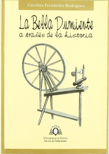 Stock image for La Bella Durmiente a trave?s de la historia (Spanish Edition) for sale by Iridium_Books