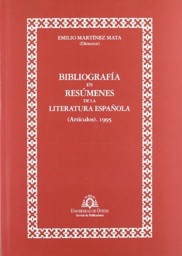 Imagen de archivo de BIBLIOGRAFIA EN RESUMENES DE LA LITERATURA ESPAOLA: ART. 1995 a la venta por KALAMO LIBROS, S.L.
