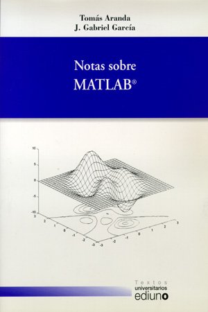 Stock image for NOTAS SOBRE MATLAB for sale by Zilis Select Books