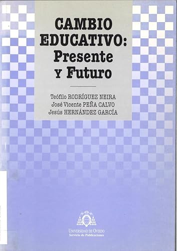 Beispielbild fr Cambio educativo: presente y futuro zum Verkauf von AG Library