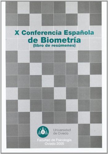 Imagen de archivo de X Conferencia Espaola de Biometra: (libro de resmenes). Oviedo, 2005 a la venta por AG Library