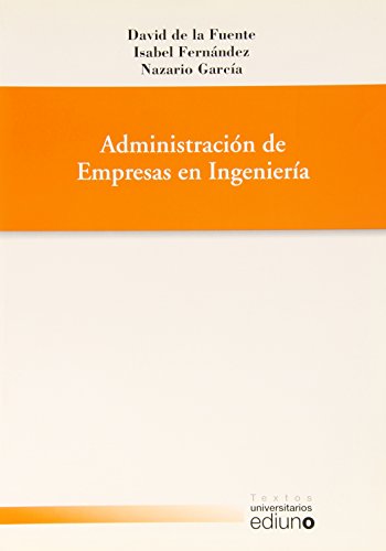 Stock image for ADMINISTRACION DE EMPRESAS EN INGENIERIA for sale by Hiperbook Espaa