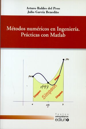 9788483175637: Mtodos numricos en ingeniera. Prcticas con Matlab (Textos Universitarios)