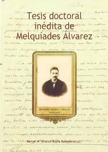 Imagen de archivo de Tesis doctoral indita de Melquades lvarez a la venta por MARCIAL PONS LIBRERO