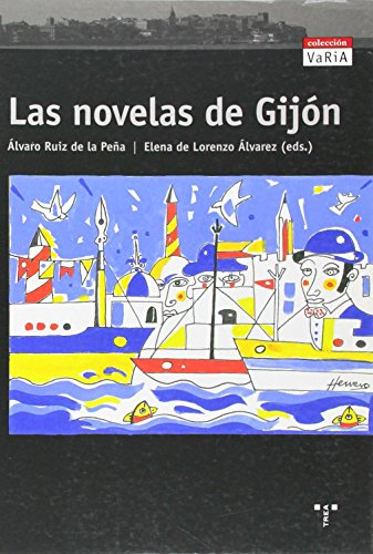 Imagen de archivo de Las novelas de Gijn (Spanish EditionRuiz De La Pea, lvaro; De Lore a la venta por Iridium_Books