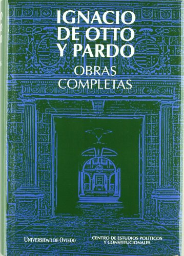Beispielbild fr Obras Completas. Ignacio de Otto y Pardo zum Verkauf von Zilis Select Books
