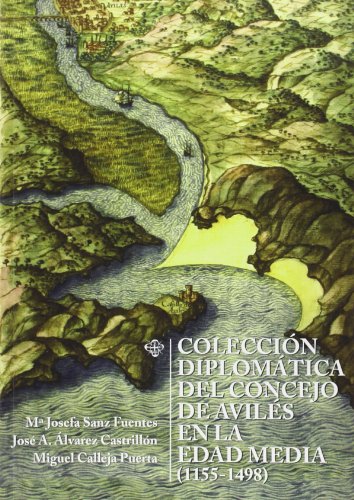Stock image for COLECCIN DIPLOMTICA DEL CONCEJO DE AVILS EN LA EDAD MEDIA (1155-1498) for sale by Zilis Select Books