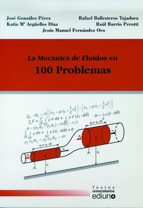 Stock image for La Mecnica de Fluidos en 100 Problemas for sale by Zilis Select Books