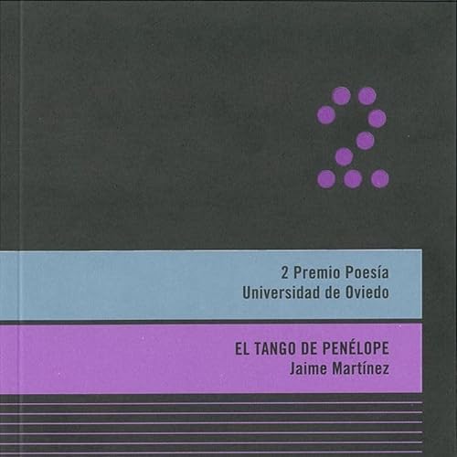 9788483179451: El tango de Penlope (Concurso Literario Universidad de Oviedo)