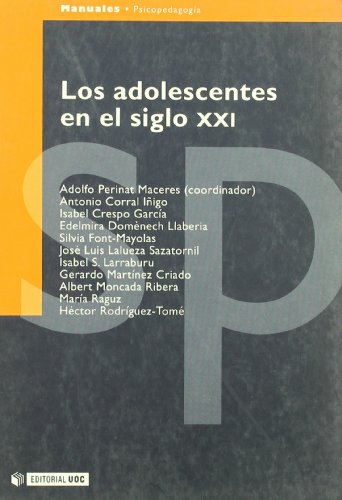 Imagen de archivo de Los adolescentes en el siglo XXI a la venta por Iridium_Books