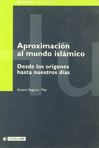 Imagen de archivo de APROXIMACIN AL MUNDO ISLMICO a la venta por Librerias Prometeo y Proteo