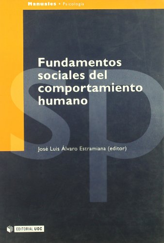 Stock image for Fundamentos sociales del comportamiento humano: 4 (Manuales Psicologia / Psychology Manuals) for sale by Pepe Store Books
