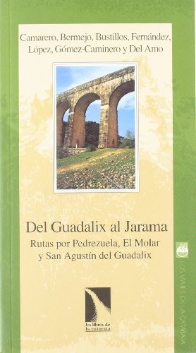 9788483190319: Del Guadalix Al Jarama (LOS VIAJES DE LA CATARATA)
