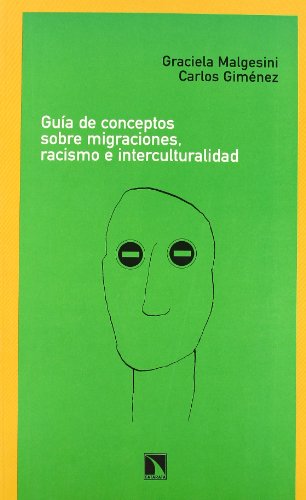 Imagen de archivo de Gua de conceptos sobre migraciones, racismo e internutoridad (Coleccin Mayor, Band 108) a la venta por medimops