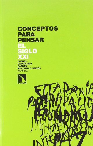 Stock image for CONCEPTOS PARA PENSAR EL SIGLO XXI for sale by KALAMO LIBROS, S.L.