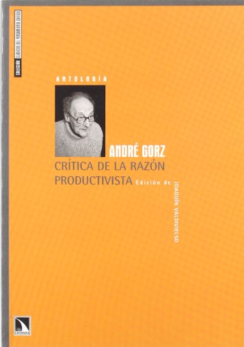 9788483194010: Critica De La Razon Productivista: ANTOLOGA: 19 (CLASICOS PENSAMIENTO CRITICO)