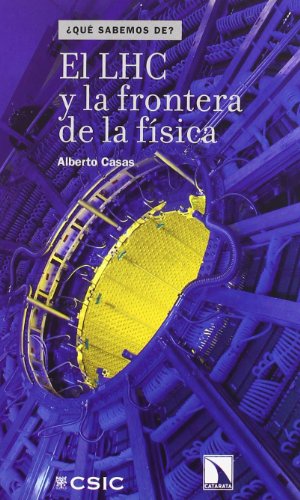 Beispielbild fr El LHC y la frontera de la fsica zum Verkauf von medimops