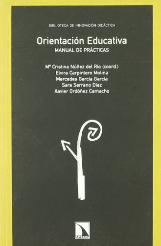 Imagen de archivo de Orientacion Educativa: Manual De Prácticas (mayor) a la venta por RecicLibros