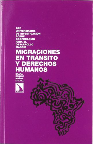 Stock image for MIGRACIONES EN TRNSITO Y DERECHOS HUMANOS for sale by Librerias Prometeo y Proteo