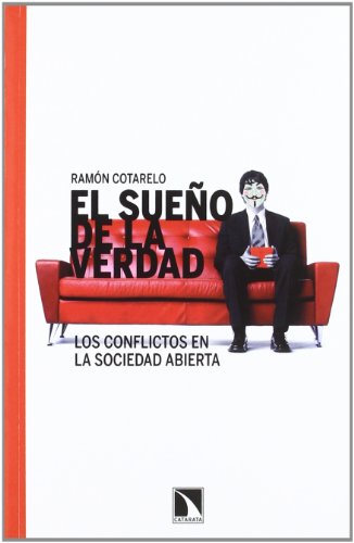 9788483196649: El sueo de la verdad: Los conflictos de la sociedad abierta