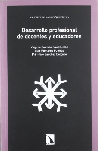 Imagen de archivo de DESARROLLO PROFESIONAL DE DOCENTES Y EDUCADORES a la venta por Librerias Prometeo y Proteo