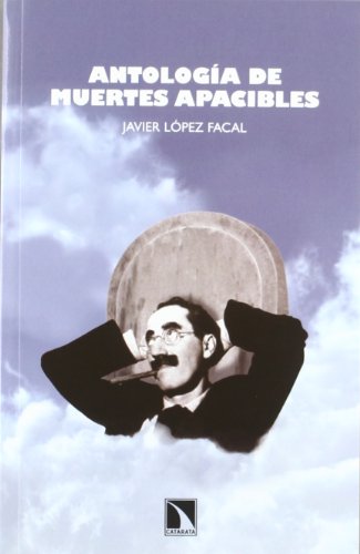 Antología de muertes apacibles (Mayor) (Spanish Edition)