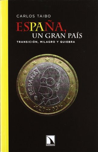 Imagen de archivo de Espaa, un gran pas : transicin, milagro y quiebra (Mayor, Band 402) a la venta por medimops