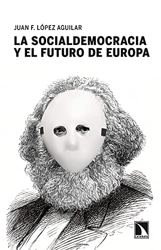 9788483198513: La Socialdemocracia Y El Futuro De Europa: 455 (COLECCION MAYOR)