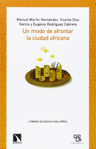 9788483198698: Un Modo De Afrontar La Ciudad Africana (COLECCION MAYOR)